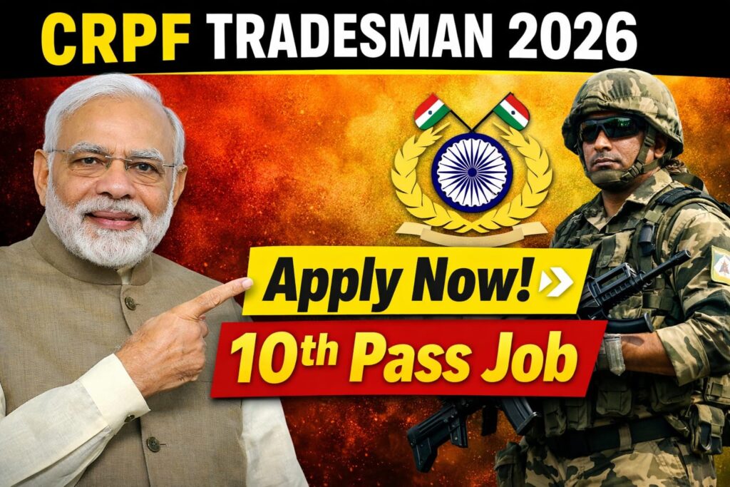 10th Pass Government Jobs: CRPF Tradesman Bharti 2026 – Apply Now .